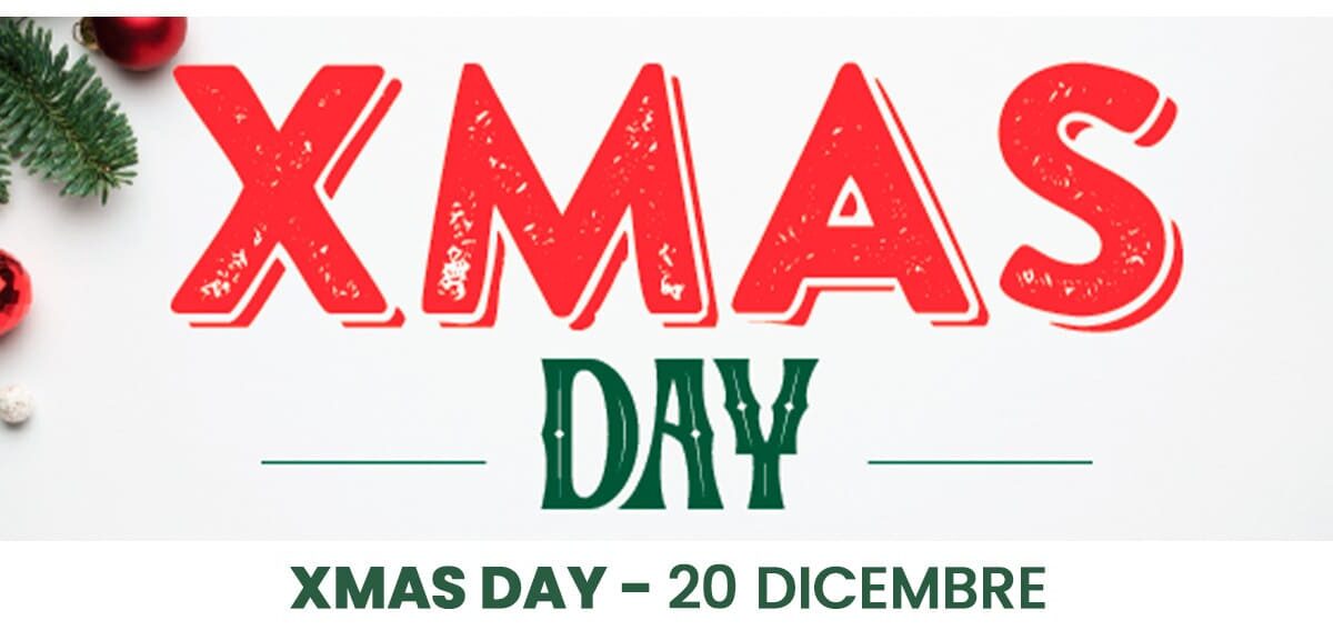 Xmas Day - Sabato 20 Dicembre