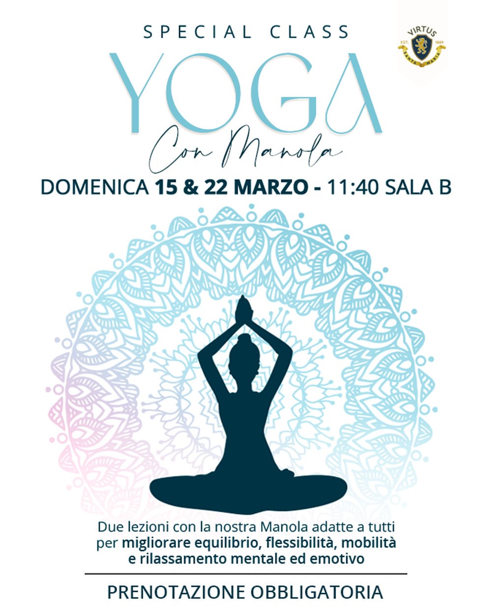 Yoga Special Class - Domenica 15 e 22 Marzo 2026 Yoga Special Class - Domenica 15 e 22 Marzo 2026