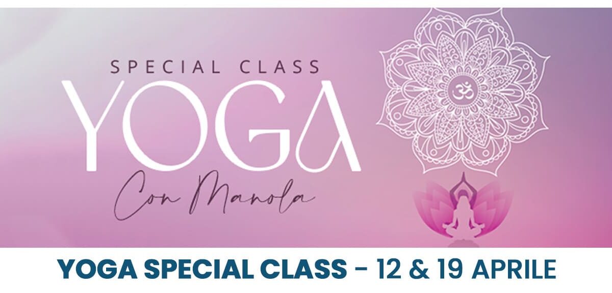Yoga Special Class - Domenica 12 e 19 Aprile 2026